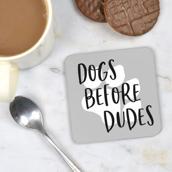 Dogs Before Dudes Coaster, 5 of 5