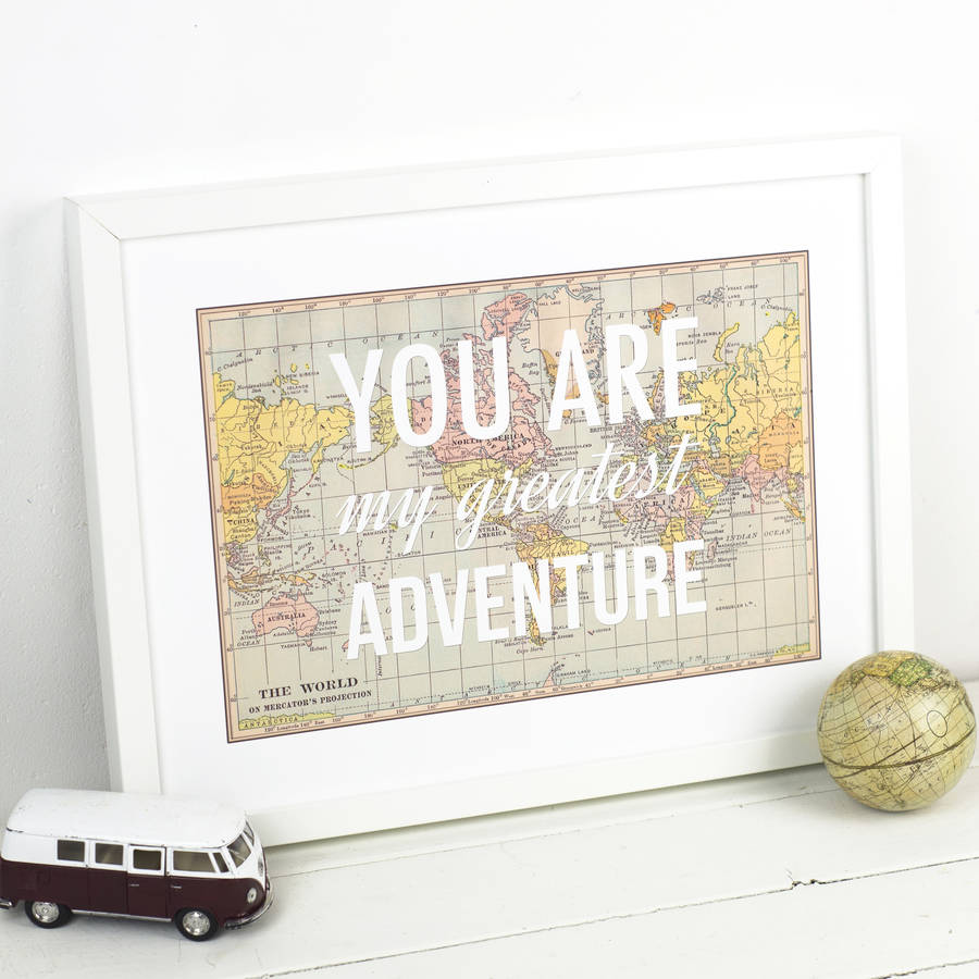 'you are my greatest adventure' map print by of life & lemons ...