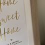 Personalised ‘Home Sweet Home’ New Home Foil Print, thumbnail 3 of 4