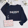 Personalised 'Daddy' Appliquéd Family Sweatshirt, thumbnail 5 of 11