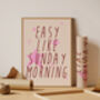 Easy Like Sunday Morning Colourful Art Print, thumbnail 2 of 3