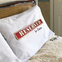 Personalised Reserved Pillowcase, thumbnail 1 of 2