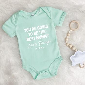 Mummy To Be Babygrow. You'll Be The Best Mummy, 2 of 8