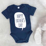 'Happy Father's Day' Babygrow, thumbnail 2 of 8