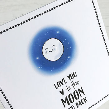 Love You To The Moon And Back, Valentine Card, 2 of 3