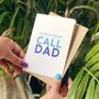 Father's Day Card 'When In Doubt Call Dad Card, thumbnail 2 of 2