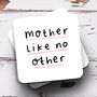 Personalised Mug 'Mother Like No Other', thumbnail 3 of 3