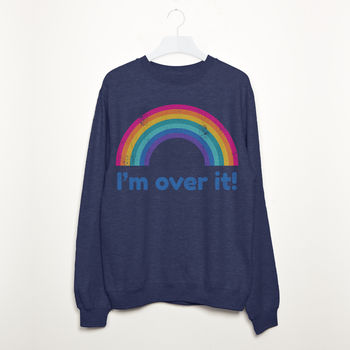 I’m Over It Women’s Slogan Sweatshirt, 5 of 6