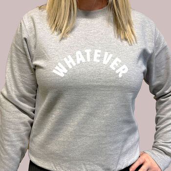 Whatever Slogan Sweatshirt, 2 of 5