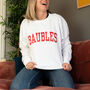 Unisex 'Baubles' Christmas Jumper Sweatshirt, thumbnail 1 of 7