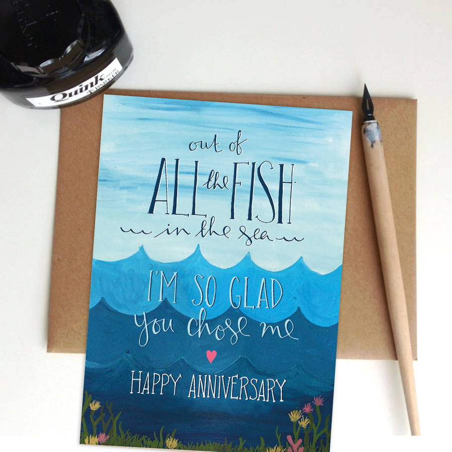 Of All The Fish In The Sea Anniversary Card By The Little Posy Print Company Notonthehighstreet Com