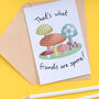 Mushroom Friendship / Thank You Card, thumbnail 2 of 3