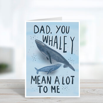 Whaley Mean A Lot Father's Day Card, 2 of 3
