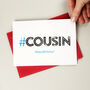 Hashtag Cousin Birthday Card, thumbnail 4 of 6