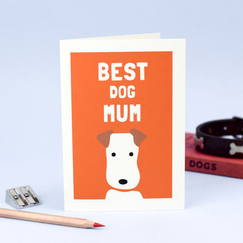 'Best Dog Mum' Greetings Card, 3 of 3