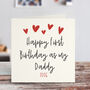 Happy First Birthday As My Daddy Card, thumbnail 1 of 4