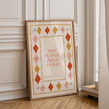Born To Frolic Quote Print, 3 of 3