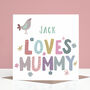 Personalised Mummy Mother's Day Card From Girls Or Boys, thumbnail 3 of 3
