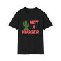 Not A Hugger T Shirt, thumbnail 2 of 4