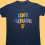 Adults Don't Overthink It T Shirt, thumbnail 1 of 4
