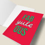 'Fab Yule Ous' Funny Christmas Card, thumbnail 6 of 6