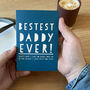 Bestest Daddy Ever! Birthday Wordy Card, thumbnail 1 of 2