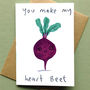 You Make My Heart Beet Valentines Love Card, thumbnail 2 of 2