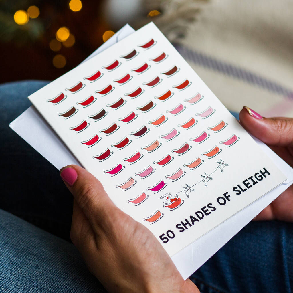 Fifty Shades Of Sleigh' Funny Christmas Card By Of Life & Lemons | Fifty Shades Of Sleigh' Funny Christmas Card By Of Life & Lemons |