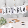 Best Bro Birthday Banner Card For Brother, thumbnail 1 of 4