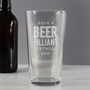 Personalised Beer Illiant Birthday Pint Glass, thumbnail 4 of 4