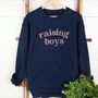 Raising Boys Sweatshirt For Mother's Day, thumbnail 1 of 4