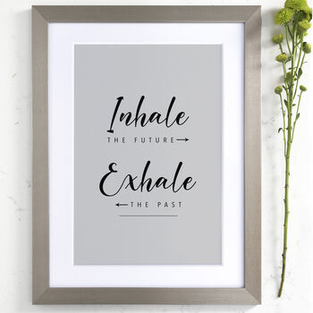 Inhale The Future Exhale The Past Art, 4 of 9