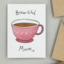 Brewtiful Mum Card, thumbnail 1 of 2