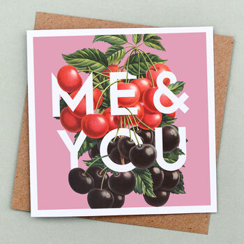 Me And You Valentine's Card, 2 of 2