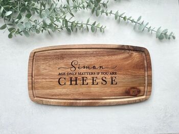 Age Only Matters If You Are Cheese Board, 3 of 3