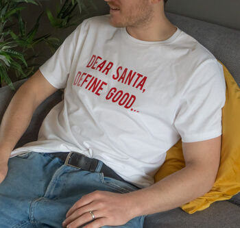 Men's Dear Santa Define Good Christmas T Shirt, 5 of 6