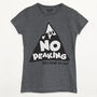 No Peaking Women's Slogan T Shirt, thumbnail 5 of 5