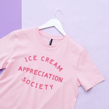 'Ice Cream Appreciation Society' Unisex T Shirt, 2 of 9