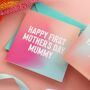 Happy First Mother's Day Card, thumbnail 4 of 6
