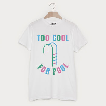 Too Cool For Pool Men's Summer Slogan T Shirt, 2 of 2