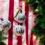 Personalised Hand Lettered Ceramic Christmas Baubles, thumbnail 1 of 9