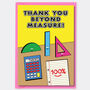 Thank You Beyond Measure Cute Stationery Teacher Card, thumbnail 3 of 3
