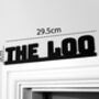 The Loo Sign: Black Door Topper With Adhesive Dots, thumbnail 3 of 4