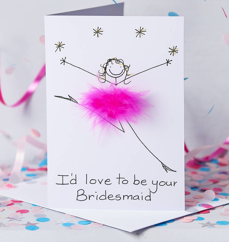 Personalised 3D I'd Love To Be Your Bridesmaid Card, 1 of 5