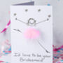 Personalised 3D I'd Love To Be Your Flower Girl Card, thumbnail 4 of 5