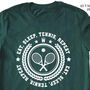 Eat, Sleep, Tennis Repeat, Unisex Organic T Shirt, thumbnail 1 of 11