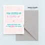 'You Stepped In…' Step Mum Mother's Day Card, thumbnail 3 of 5