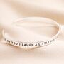 Laugh A Little Harder Meaningful Word Bangle In Silver, thumbnail 1 of 3