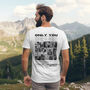 Only You Personalised Couple Matching Tee | Personalised Photo And Text | Monochrome, thumbnail 4 of 12