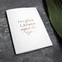 'I'm Glad I Swiped Right For You' Love Valentines Card, thumbnail 1 of 4
